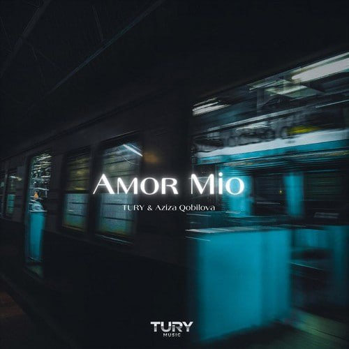 دانلود آهنگ Amor Mio Tury X Aziza Qobilova